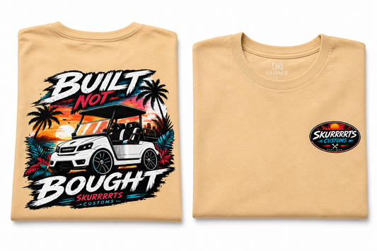 Built not Bought Tee